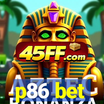 p86 bet
